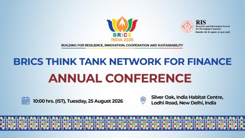 BRICS THINK TANK NETWORK FOR FINANCE ANNUAL CONFERENCE