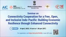 Seminar on Connectivity Cooperation for a Free, Open, and Inclusive Indo-Pacific: Building economic resilience through enhanced